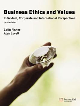 Paperback Business Ethics and Values: Individual, Corporate and International Perspectives Book