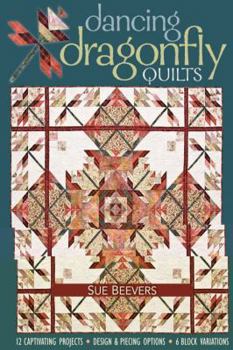 Paperback Dancing Dragonfly Quilts-Print-on-Demand-Edition: 12 Captivating Projects, Design & Piecing Options, 6 Block Variations Book