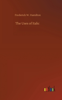 Hardcover The Uses of Italic Book