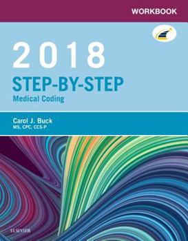 Paperback Workbook for Step-By-Step Medical Coding, 2018 Edition Book