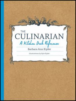 Paperback The Culinarian: A Kitchen Desk Reference Book