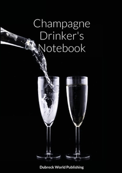 Paperback Champagne Drinker's Notebook Book