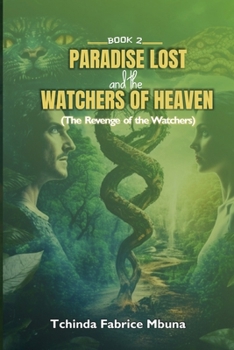 Paperback Paradise Lost and the Watchers of Heaven Book