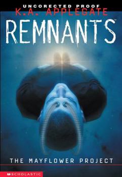 The Mayflower Project - Book #1 of the Remnants