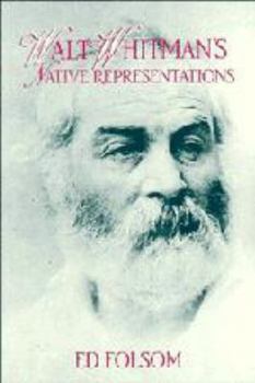 Hardcover Walt Whitman's Native Representations Book