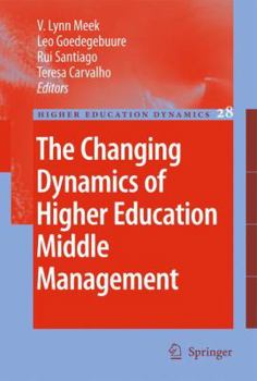 Paperback The Changing Dynamics of Higher Education Middle Management Book