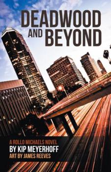 Paperback Deadwood and Beyond Book