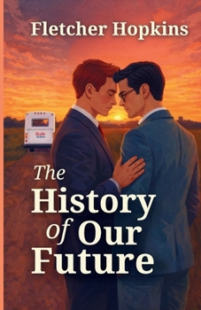 Paperback The History of Our Future Book