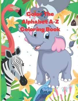 Paperback Color The Alphabet A-Z Coloring Book