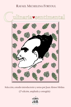 Paperback Culinaria Sentimental: Selección, introducción y notas de Juan Alonso Molina [Spanish] Book