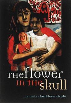 Hardcover The Flower in the Skull Book