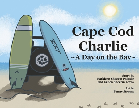 Hardcover Cape Cod Charlie: A Day on the Bay Book