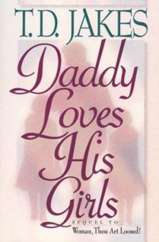 Paperback Daddy Loves His Girls Book