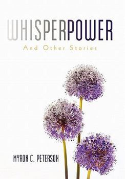 Paperback Whisper Power: And Other Stories Book