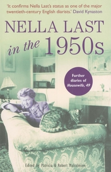 Paperback Nella Last in the 1950s: Further Diaries of Housewife, 49 Book