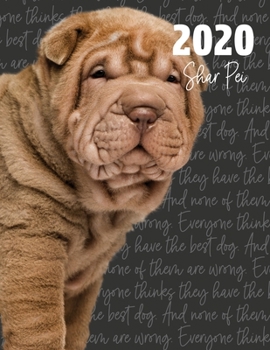2020 Shar Pei: Dated Weekly Planner With To Do Notes & Dog Quotes (Awesome Calendar Planners for Dog Owners Photo)