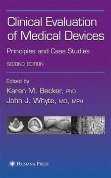 Paperback Clinical Evaluation of Medical Devices: Principles and Case Studies Book
