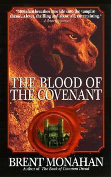 The Blood of the Covenant - Book #2 of the Vincent DeVilbiss