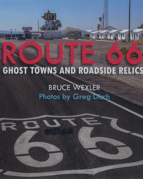 Paperback Route 66: Ghost Towns and Roadside Relics Book