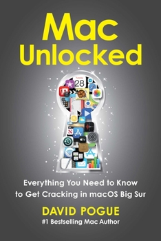 Paperback Mac Unlocked: Everything You Need to Know to Get Cracking in macOS Big Sur Book