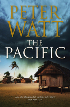 The Pacific - Book #3 of the Papua Trilogy