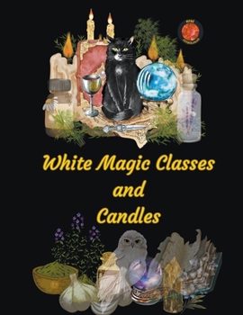 Paperback White Magic Classes and Candles [Spanish] Book
