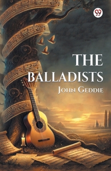 The Balladists (Famous Scots Series)