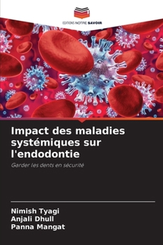 Paperback Impact des maladies systémiques sur l'endodontie [French] Book