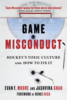 Hardcover Game Misconduct: Hockey's Toxic Culture and How to Fix It Book