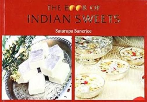 Paperback The Book of Indian Sweets Book