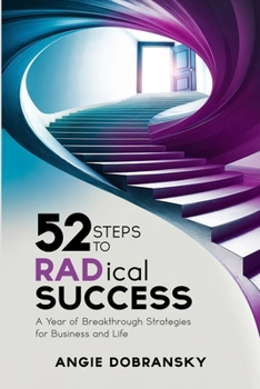 Paperback RADical Success Idea of the Week: A Year of Breakthrough Strategies for Business and Life Book