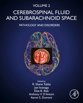 Hardcover Cerebrospinal Fluid and Subarachnoid Space: Volume 2: Pathology and Disorders Book