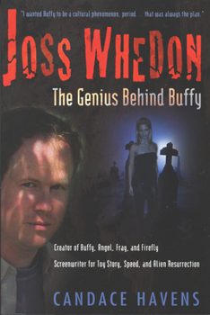 Paperback Joss Whedon: The Genius Behind Buffy Book