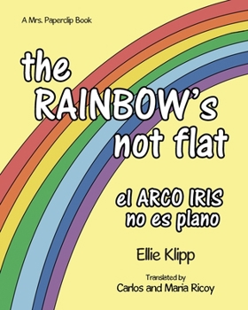 Paperback The Rainbow's not flat Book