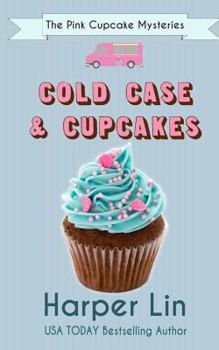 Cold Case and Cupcakes - Book #4 of the Pink Cupcake Mysteries