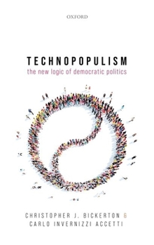 Hardcover Technopopulism: The New Logic of Democratic Politics Book