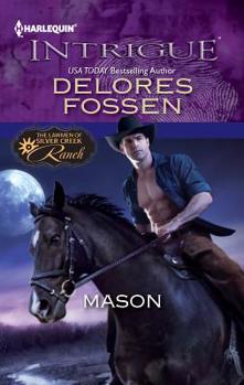 Mason - Book #6 of the Lawmen of Silver Creek Ranch