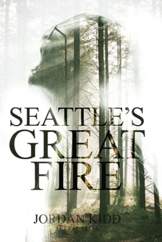 Paperback Seattle's Great Fire Book