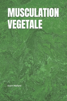 Paperback Musculation Vegetale [French] Book