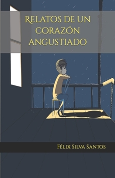 Paperback Relatos de un corazón angustiado [Spanish] Book