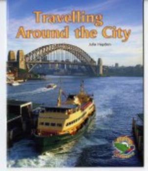 Travelling Around the City