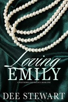 Paperback Loving Emily: A Westmoreland Trilogy Book