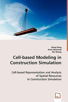 Paperback Cell-based Modeling in Construction Simulation Book