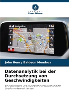 Paperback Datenanalytik bei der Durchsetzung von Geschwindigkeiten [German] Book