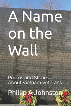 Paperback A Name on the Wall: Poems and Stories About Vietnam Veterans Book