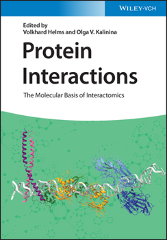 Hardcover Protein Interactions: The Molecular Basis of Interactomics Book