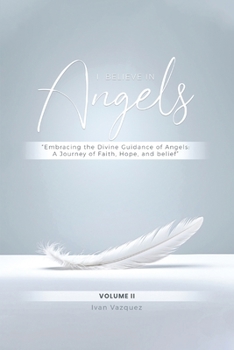 Paperback I Believe in Angels: Book I Book
