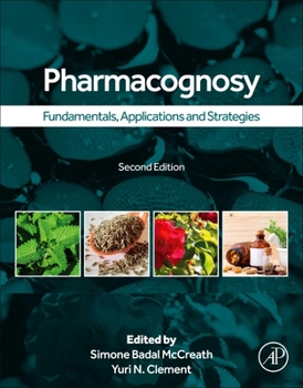 Paperback Pharmacognosy: Fundamentals, Applications, and Strategies Book