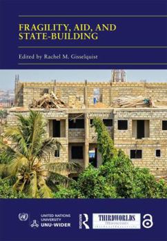 Hardcover Fragility, Aid, and State-building: Understanding Diverse Trajectories Book