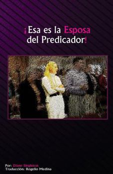 Paperback Esa es la Esposa del Predicador [Spanish] Book